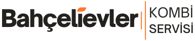 Bahçelievler Kombi Servisi